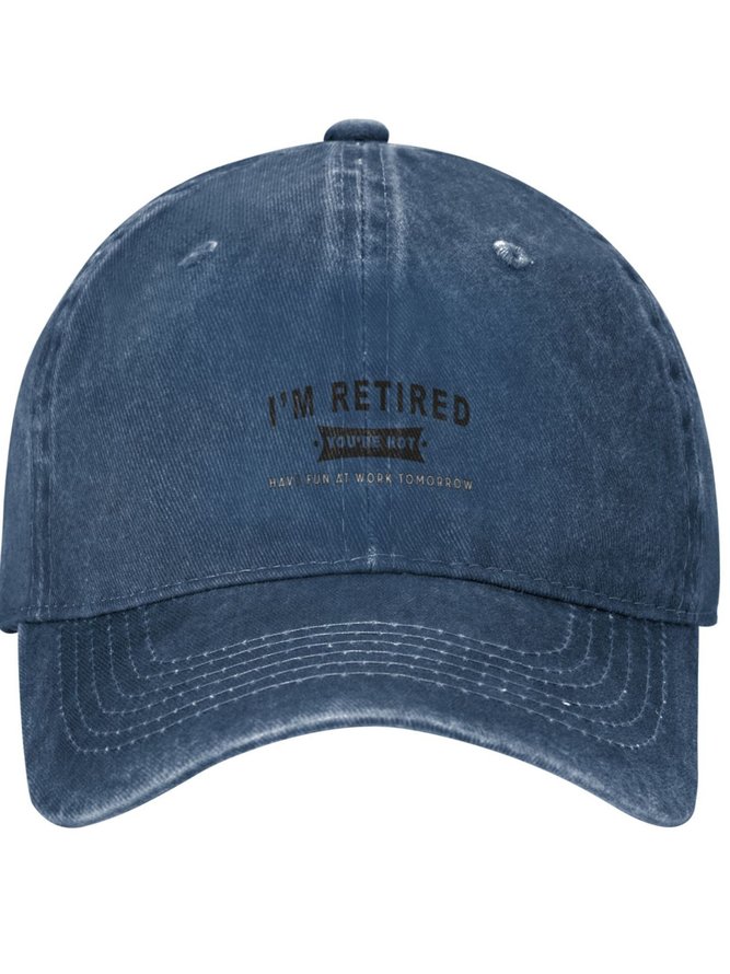 I Am Retired Funny Text Letters Adjustable Hat