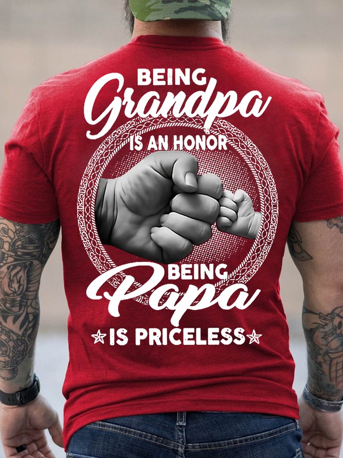 Men's Being Grandpa Ia An Honor Being Papa Is Priceless Funny Graphic Print Loose Text Letters Cotton Casual T-Shirt