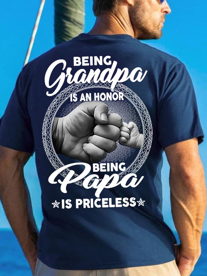 Men's Being Grandpa Ia An Honor Being Papa Is Priceless Funny Graphic Print Loose Text Letters Cotton Casual T-Shirt