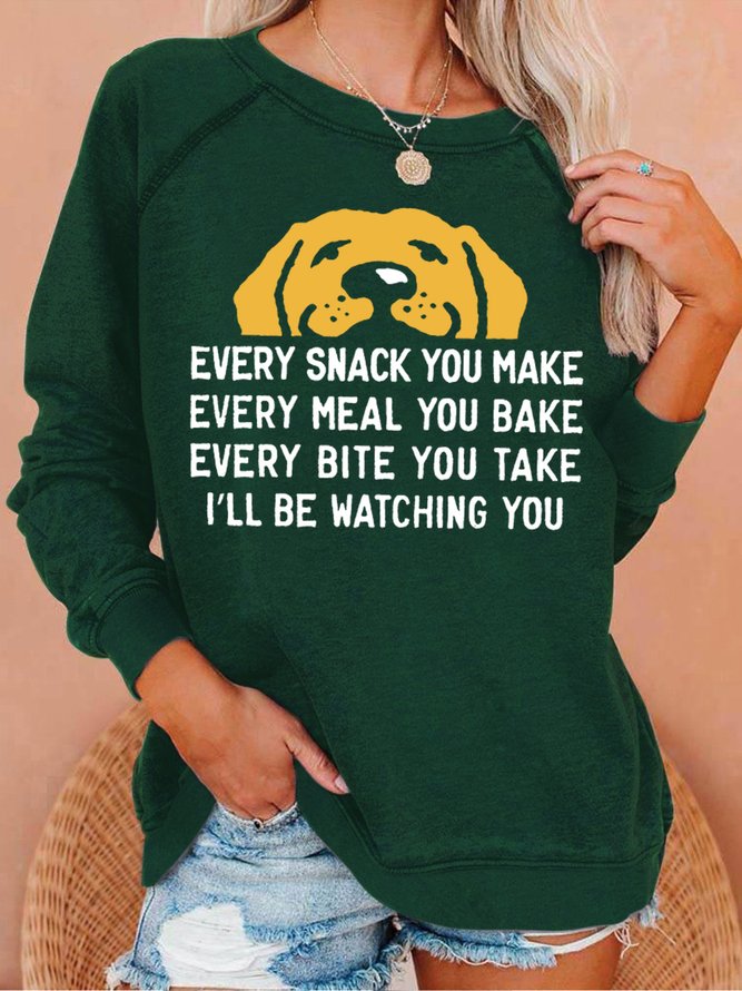 Women's Evert Snack You Make I Will Watching You Funny Dog Graphic Print Casual Loose Crew Neck Sweatshirt