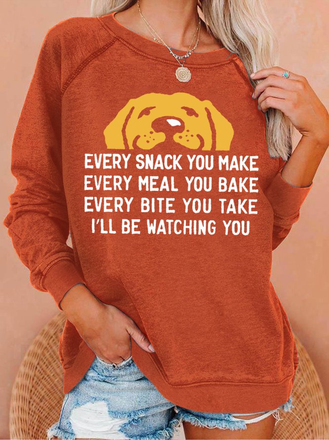 Women's Evert Snack You Make I Will Watching You Funny Dog Graphic Print Casual Loose Crew Neck Sweatshirt
