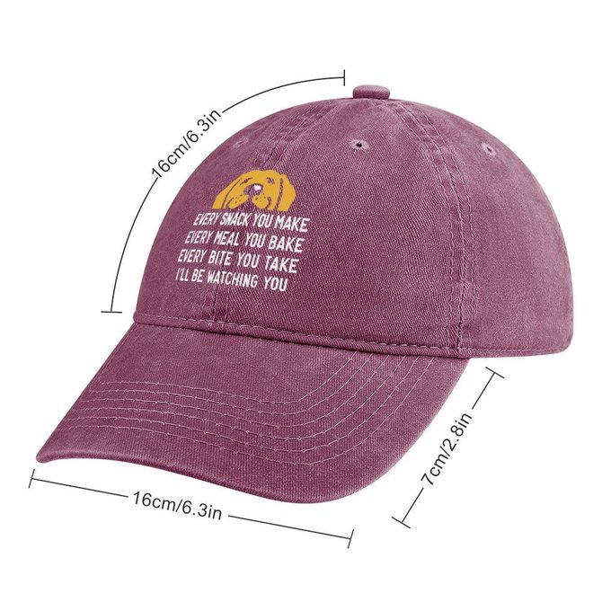 Men's Every Snack You Make I Will Be Watching You Dog Funny Adjustable Denim Hat