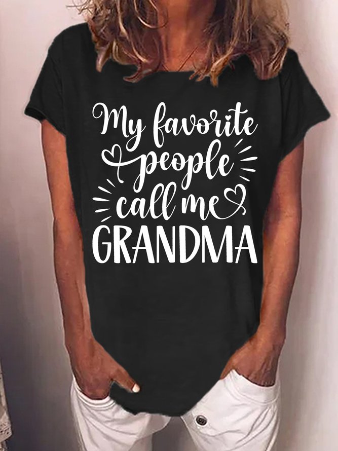 Women's My Favorite People Call Me Grandma Funny Graphic Printing Loose Cotton-Blend Text Letters Casual T-Shirt
