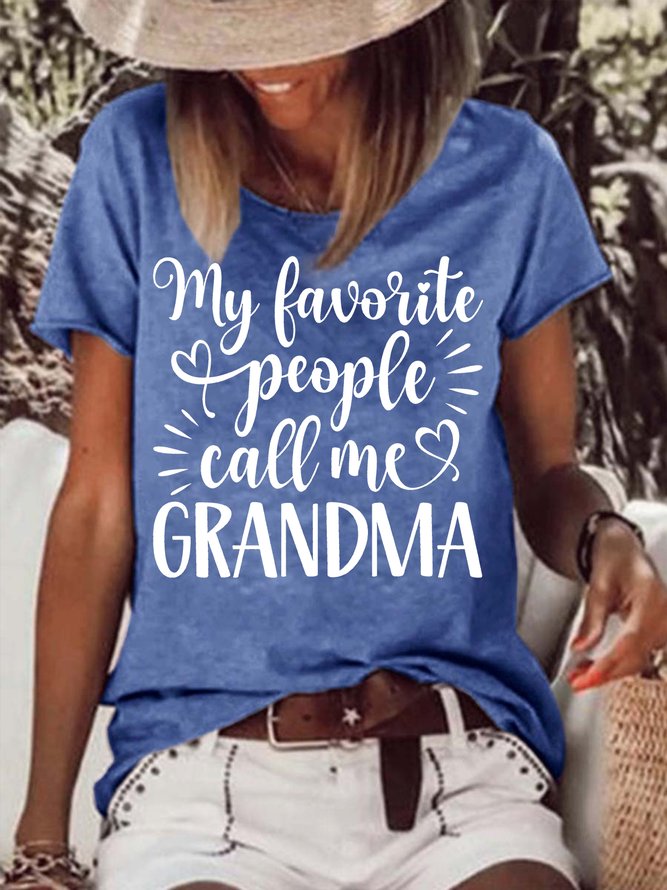 Women's My Favorite People Call Me Grandma Funny Graphic Printing Loose Cotton-Blend Text Letters Casual T-Shirt