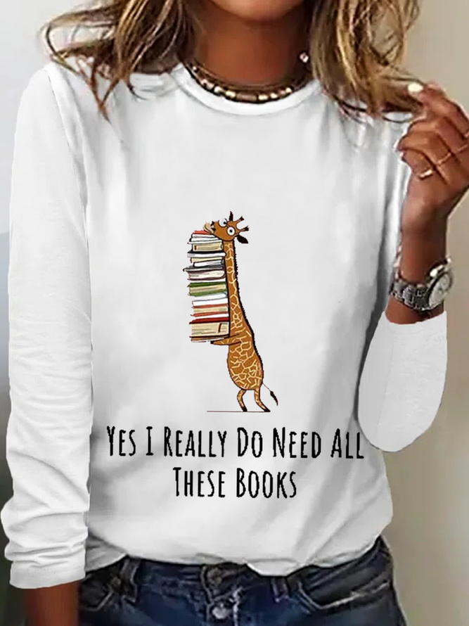 Women's Funny Word Yes I Really Need These Books Print Text Letters Regular Fit Simple Shirt
