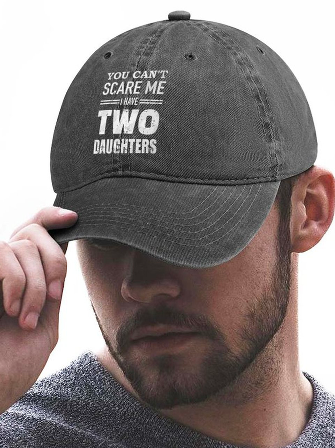 Men's /Women's You Can't Scare Me I Have Two Daughters Graphic Printing Regular Fit Adjustable Denim Hat