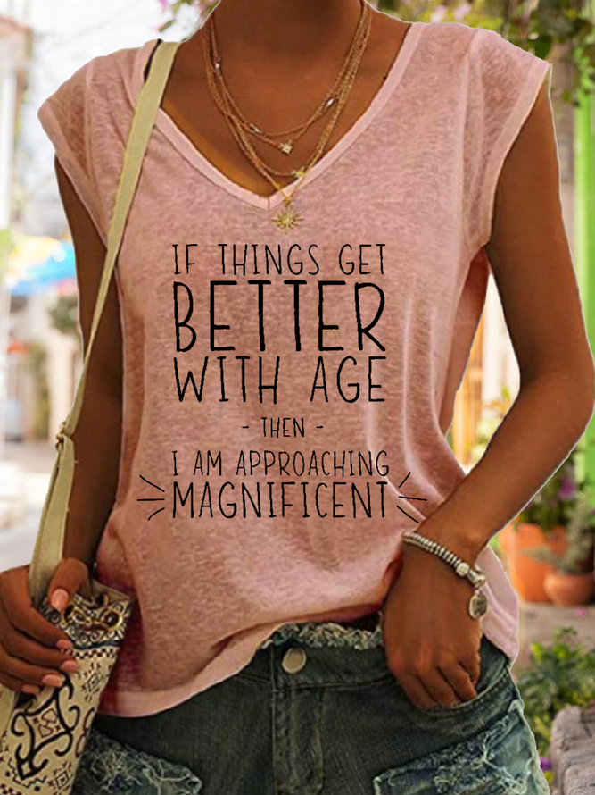 Women’s Funny Word If Things Get Better With Age  I'm Magnificent Simple Regular Fit Tank Top