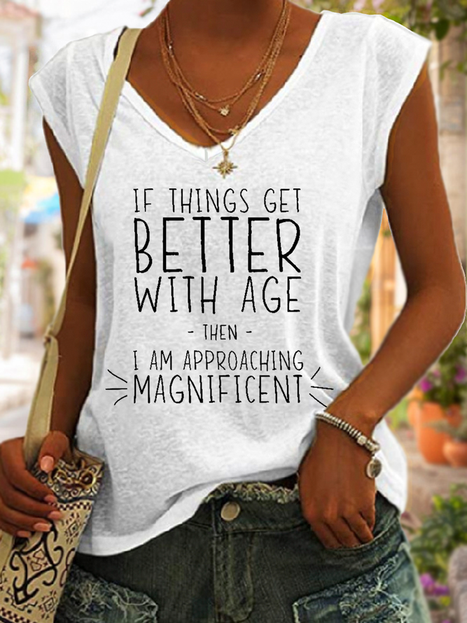 Women’s Funny Word If Things Get Better With Age  I'm Magnificent Simple Regular Fit Tank Top