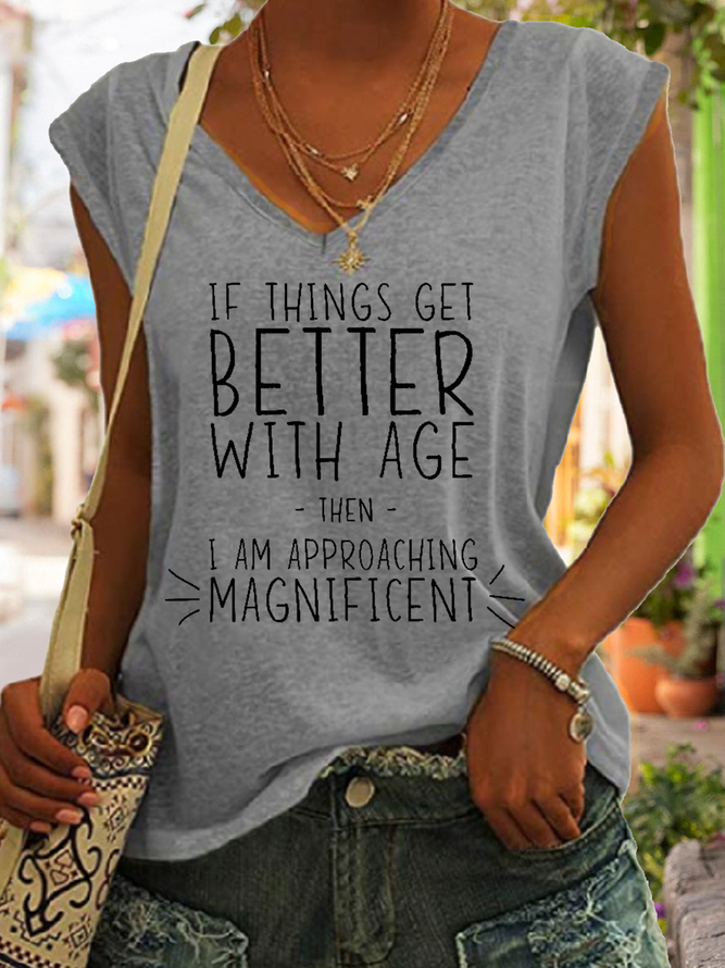 Women’s Funny Word If Things Get Better With Age  I'm Magnificent Simple Regular Fit Tank Top