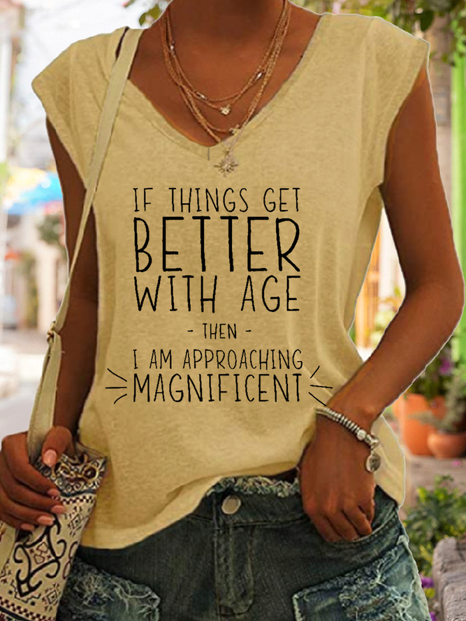 Women’s Funny Word If Things Get Better With Age  I'm Magnificent Simple Regular Fit Tank Top