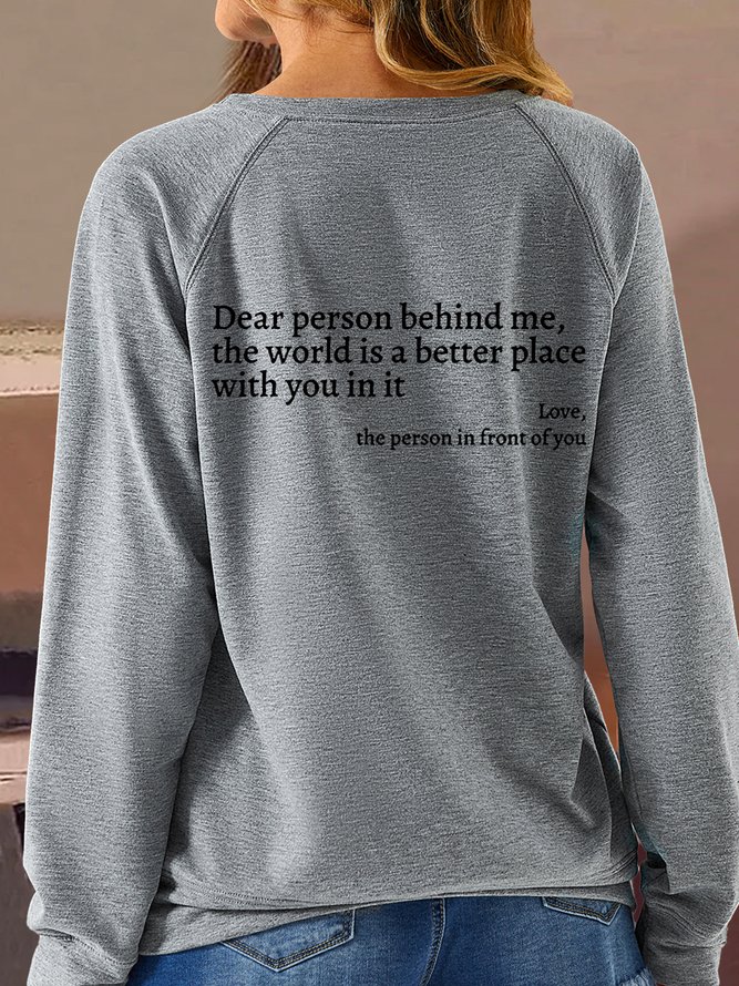 Women's Dear Person Behind Me You Are Enough Love Awareness Peace Casual Crew Neck Sweatshirt