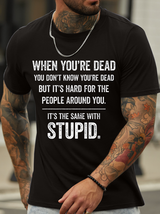 Men's funny text Text Letters Casual Crew Neck T-Shirt