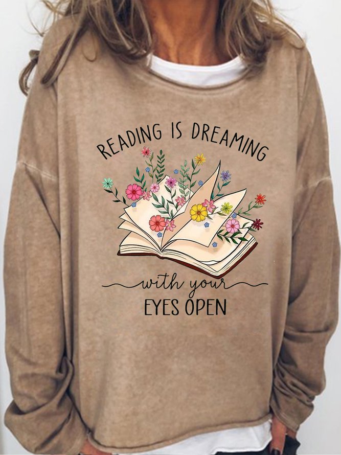 Women's Reading Is Dreaming Book Lover Casual Text Letters Sweatshirt