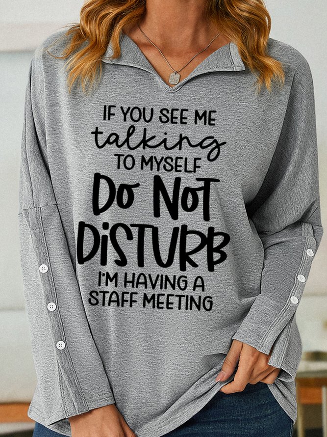 Women's I‘m Have A Staff Meeting Hilarious Shawl Collar Casual Sweatshirt