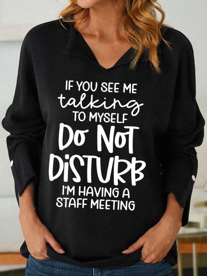 Women's I‘m Have A Staff Meeting Hilarious Shawl Collar Casual Sweatshirt