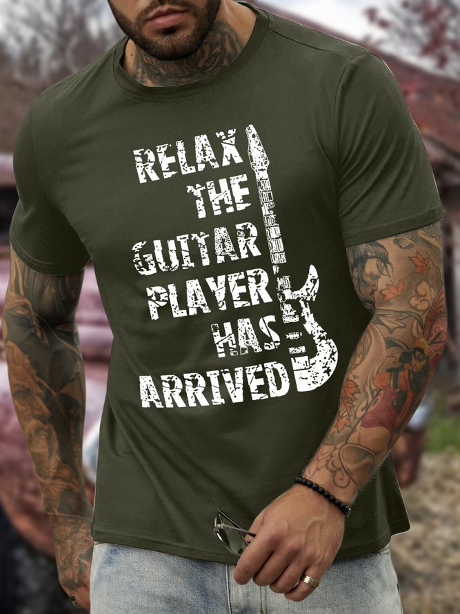 Men’s Relax The Guitar Player Has Arrived  Casual Regular Fit Cotton Crew Neck T-Shirt