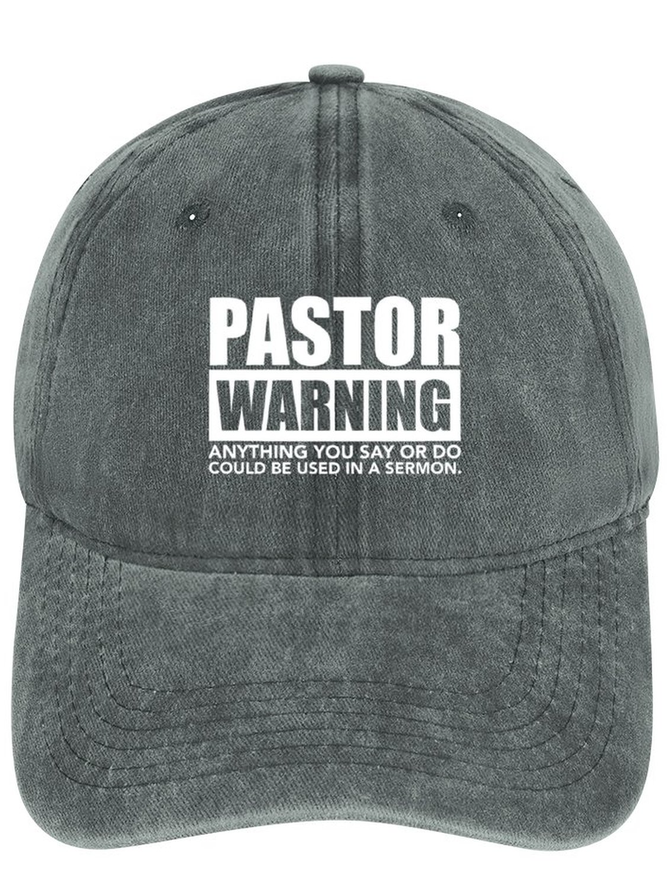 Men's /Women's Pastor Warning Anything You Say Or Do Could Be Used In A Sermon Funny Graphic Print  Denim Hat