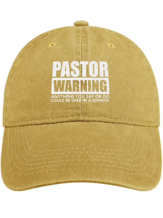 Men's /Women's Pastor Warning Anything You Say Or Do Could Be Used In A Sermon Funny Graphic Print  Denim Hat