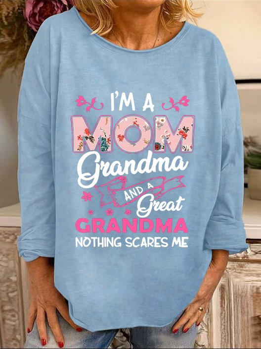 I'm A Mom Grandma and A Great Grandma Crew Neck Sweatshirt