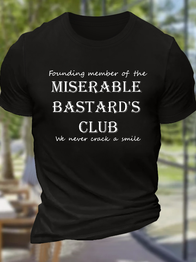 Men's Miserable Bastard's Club Text Letters Cotton Casual Crew Neck T-Shirt