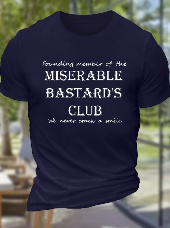 Men's Miserable Bastard's Club Text Letters Cotton Casual Crew Neck T-Shirt