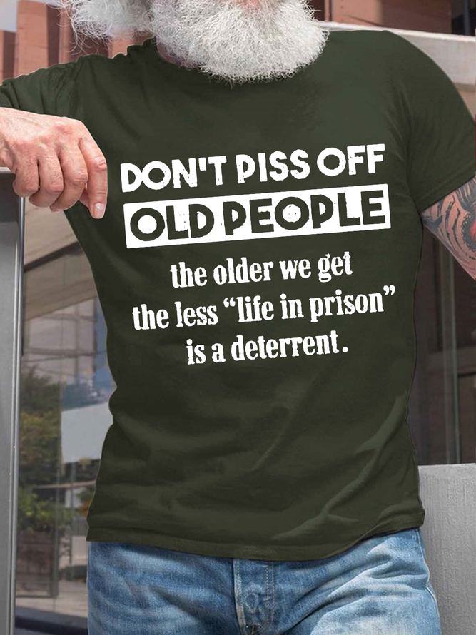Men's Don't Piss Off Old People Svg, Funny Grandparents Loose Cotton Casual T-Shirt