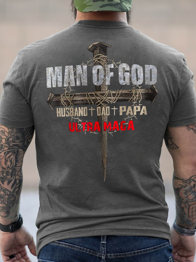 Man of God - Husband Dad Papa - Ultra MAGA Crew Neck Cotton Casual Text Letters T-Shirt