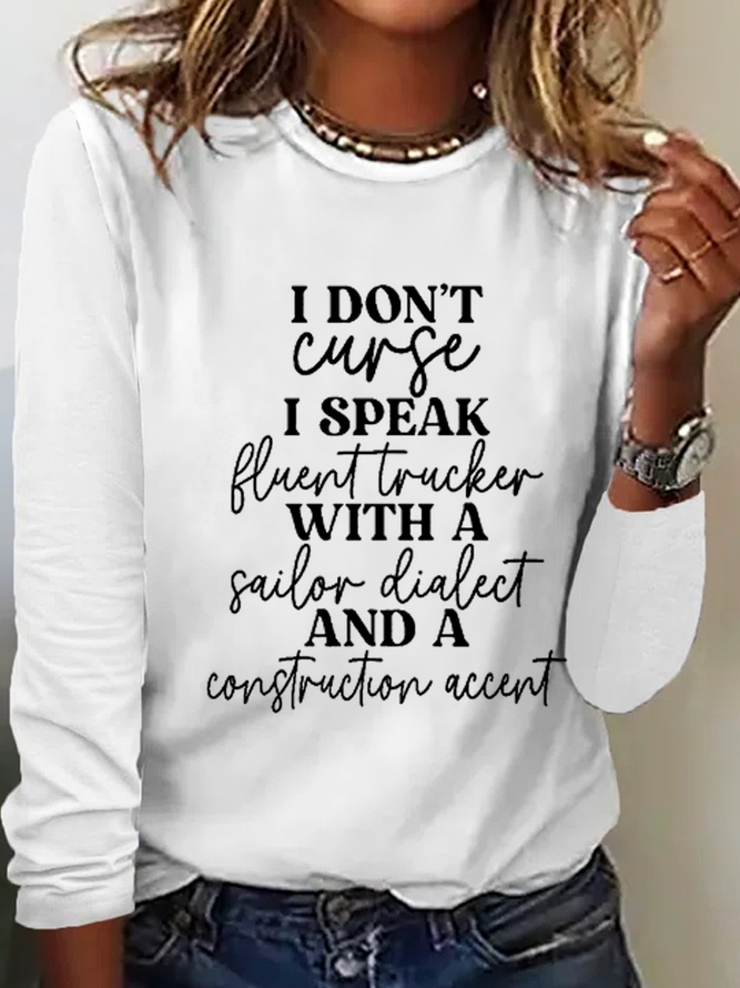 Women's I Don't Curse Casual Crew Neck Cotton-Blend Text Letters Long Sleeve Shirt