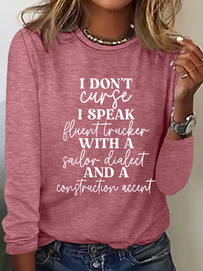 Women's I Don't Curse Casual Crew Neck Cotton-Blend Text Letters Long Sleeve Shirt