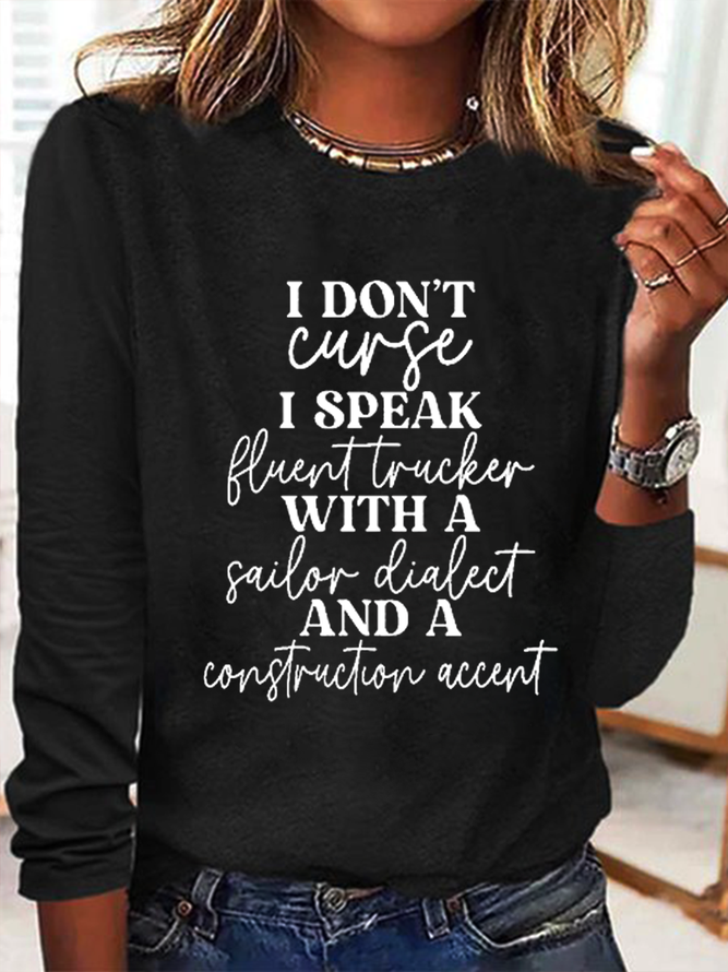 Women's I Don't Curse Casual Crew Neck Cotton-Blend Text Letters Long Sleeve Shirt