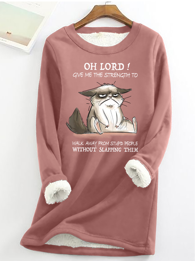 Women's Funny Word Oh Lord Give Me The Strength To Walk Away From Stupid People Without Slapping Them Cat Casual Crew Neck Sweatshirt