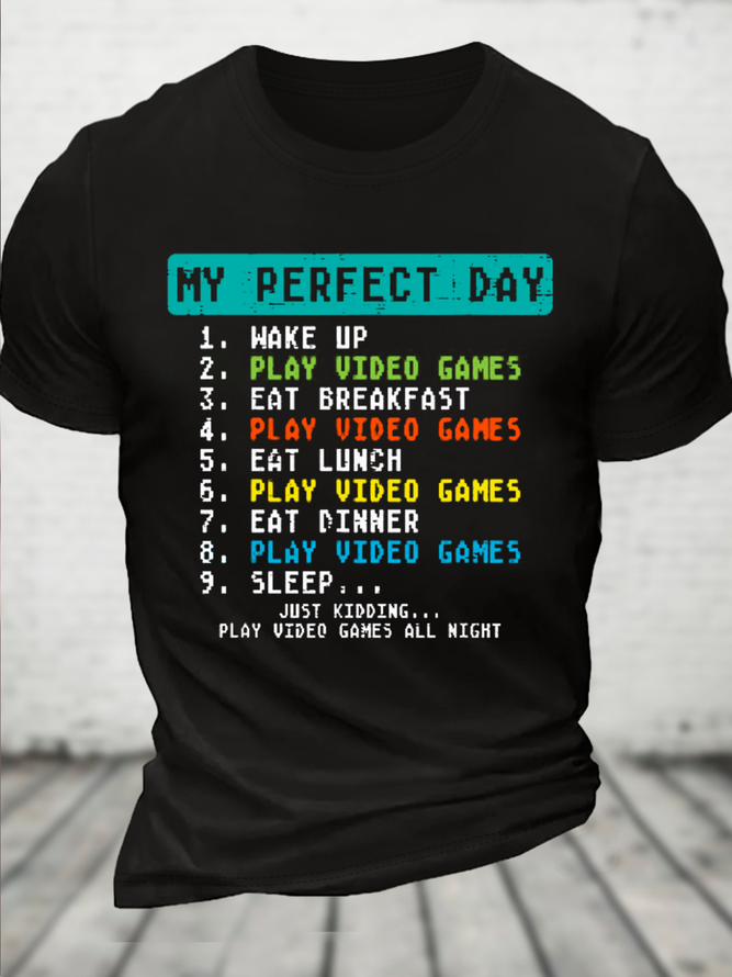 Cotton My Perfect Day Play Video Games Crew Neck Casual T-Shirt | Men ...