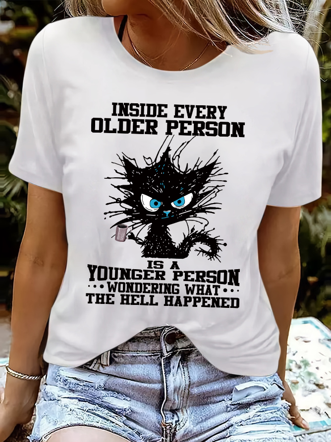 Women's funny grumpy cat Inside Every Older Person Is A Younger Person Letters Casual Crew Neck T-Shirt