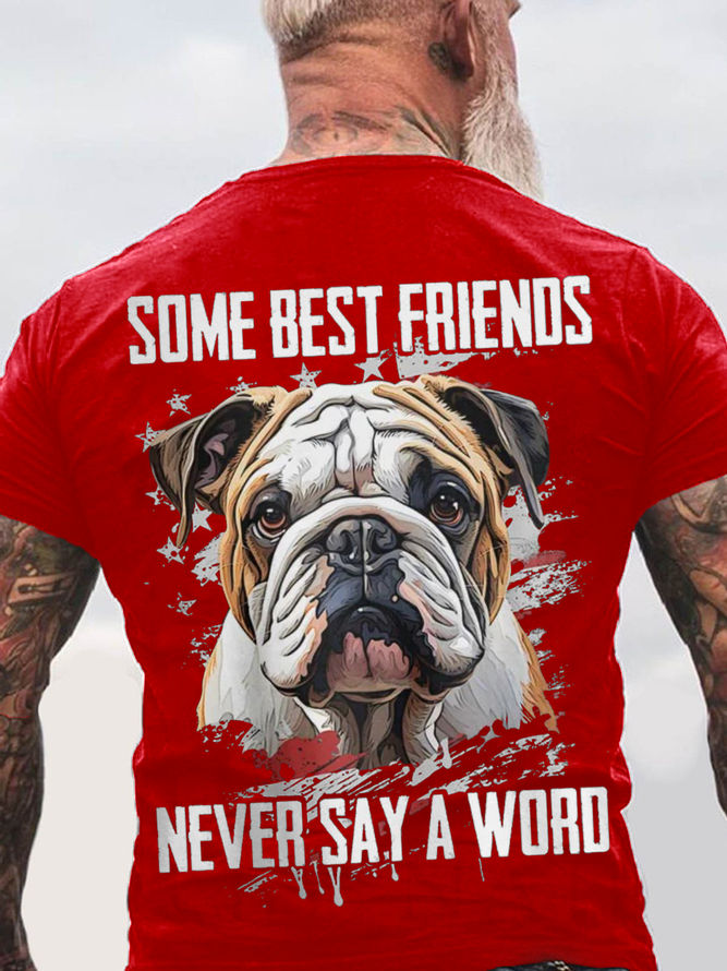 Some Best Friends Never Say A Word Cotton T-shirt