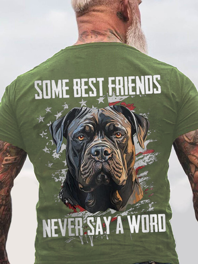 Some Best Friends Never Say A Word CANE CORSO Cotton T-shirt