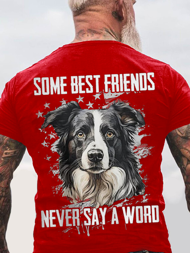 Some Best Friends Never Say A Word BORDER COLLIE Cotton T-shirt