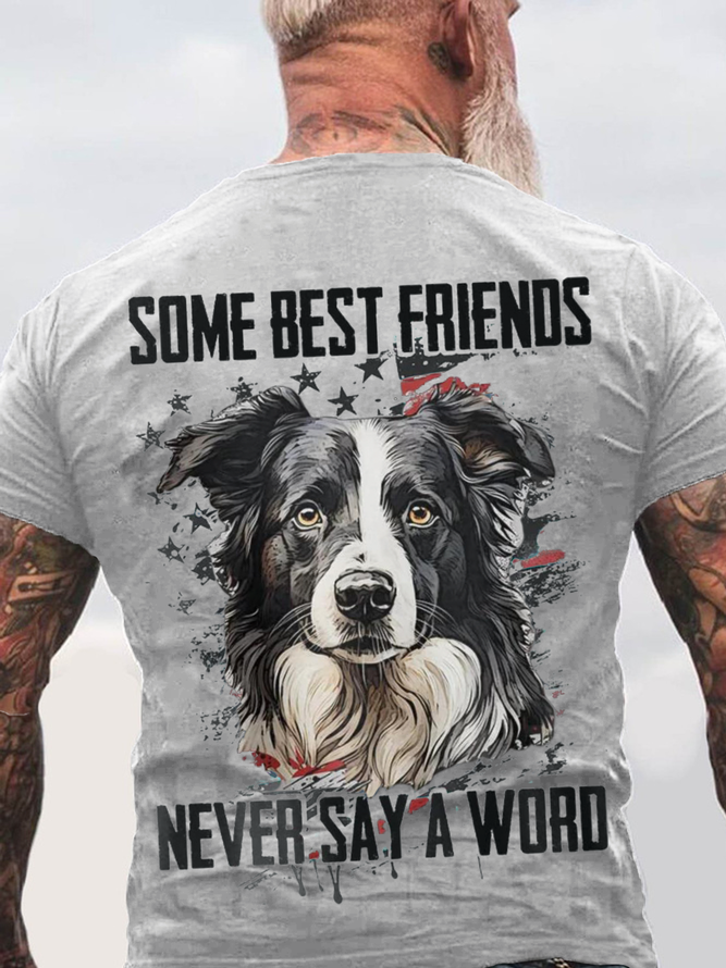 Some Best Friends Never Say A Word BORDER COLLIE Cotton T-shirt