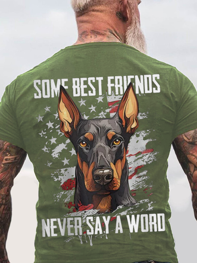 Some Best Friends Never Say A Word DOBERMAN PINSCHER Cotton T-shirt