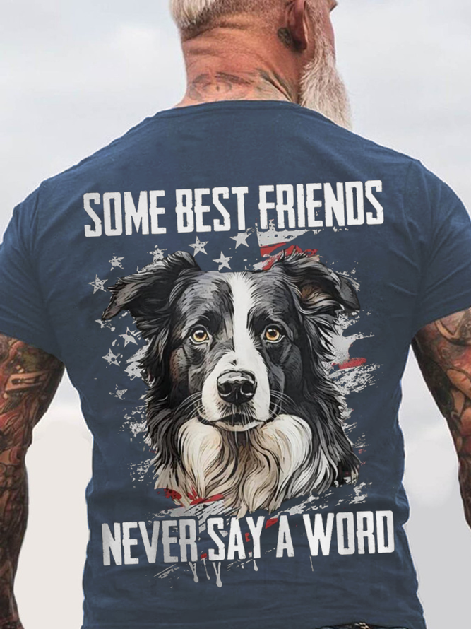 Some Best Friends Never Say A Word BORDER COLLIE Cotton T-shirt