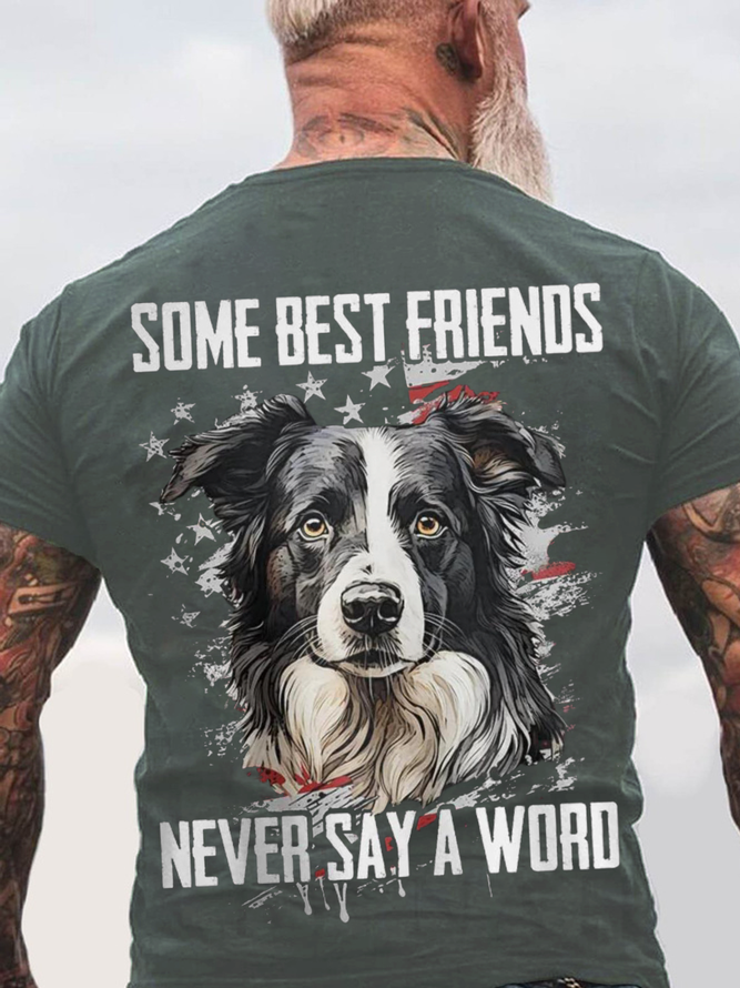 Some Best Friends Never Say A Word BORDER COLLIE Cotton T-shirt