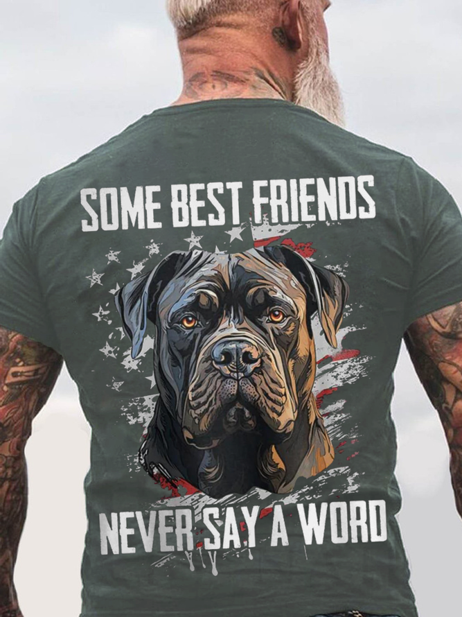 Some Best Friends Never Say A Word CANE CORSO Cotton T-shirt