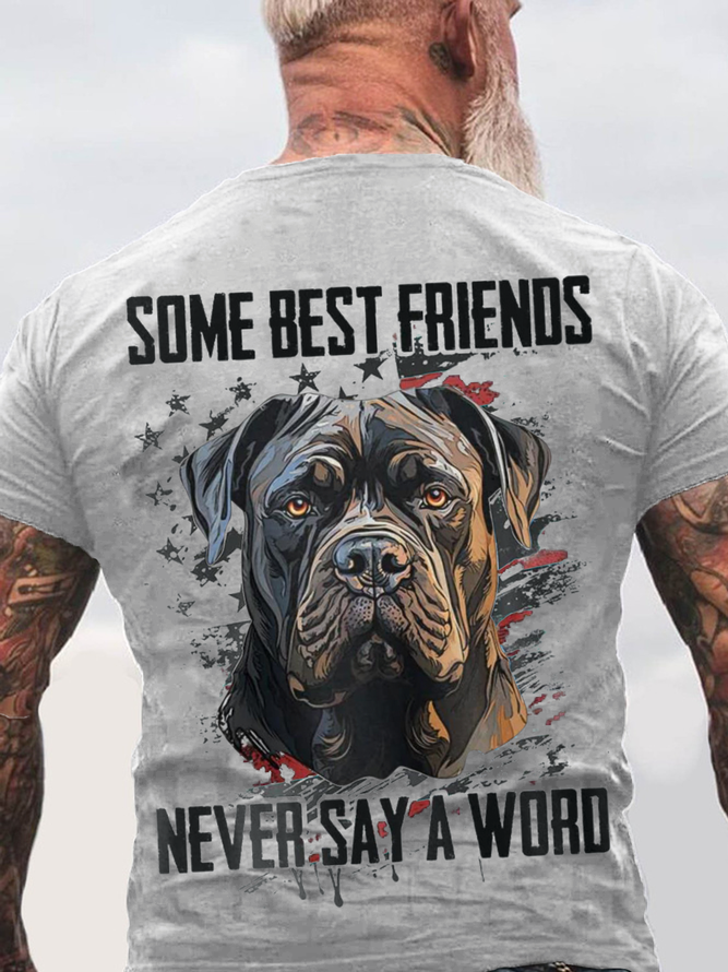 Some Best Friends Never Say A Word CANE CORSO Cotton T-shirt