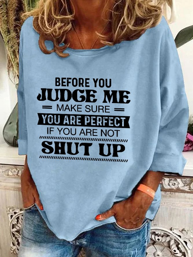 Before You Judge Me Funny Casual Sweatshirt