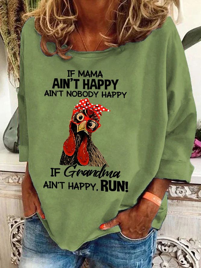 If Mama Aint Happy Aint Nobody Happy Funny Casual Sweatshirt