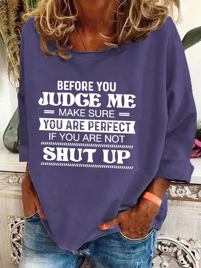 Before You Judge Me Funny Casual Sweatshirt