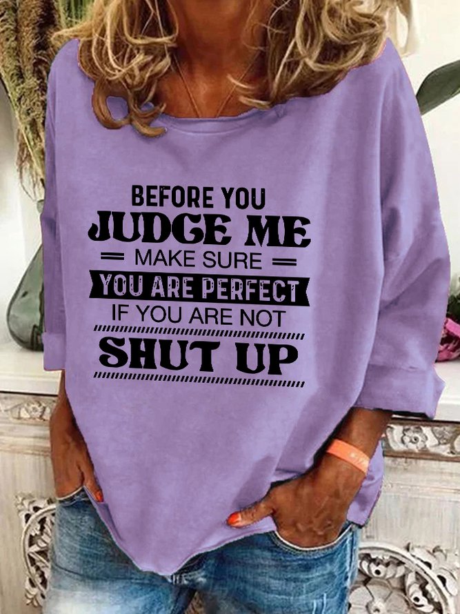 Before You Judge Me Funny Casual Sweatshirt