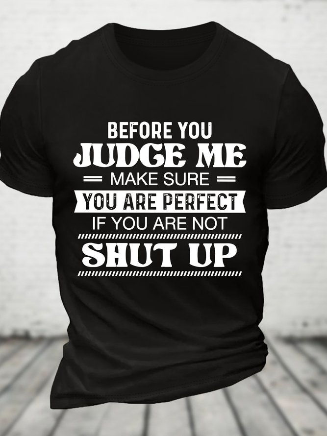 Before You Judge Me Funny Cotton T-shirt