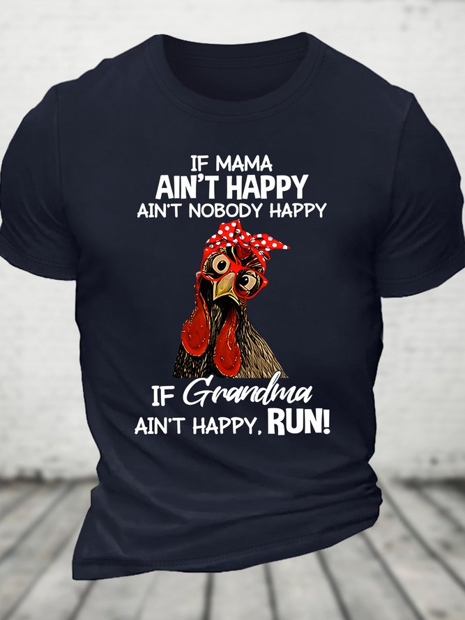 If Mama Aint Happy Aint Nobody Happy Funny Cotton T-shirt