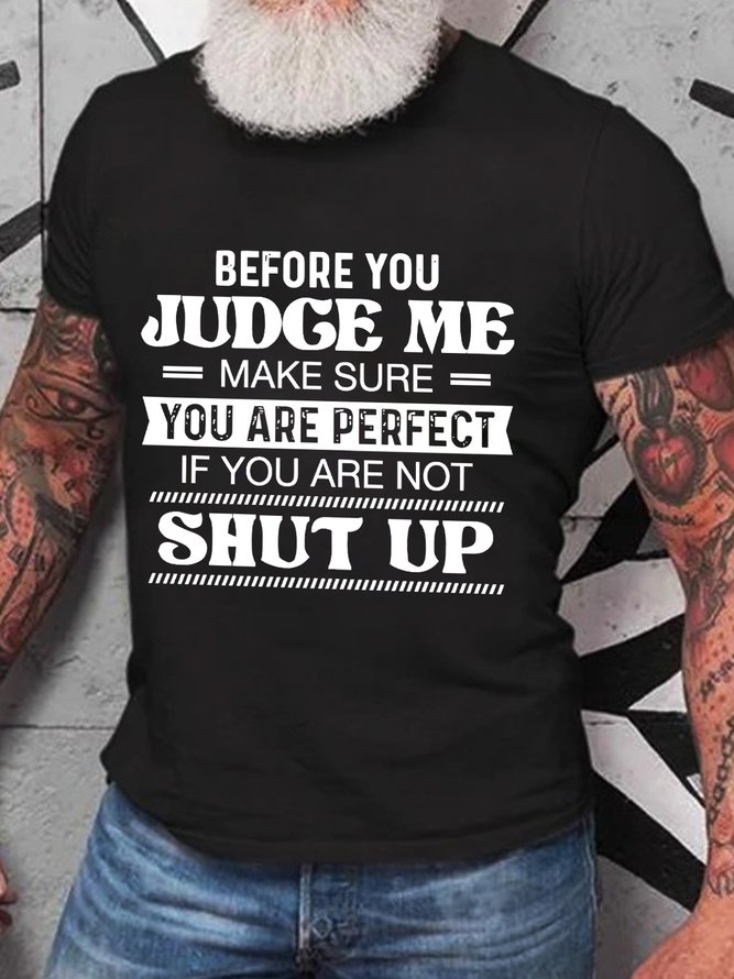 Before You Judge Me Funny Cotton T-shirt