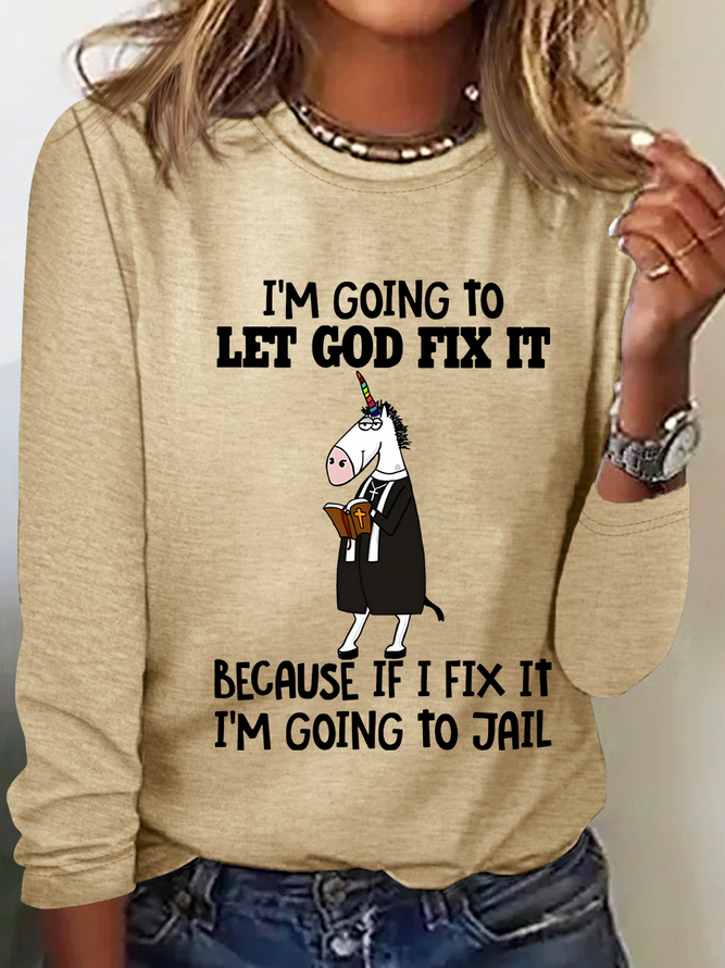 I'm Going To Let God Fix It Casual Long Sleeve Shirt